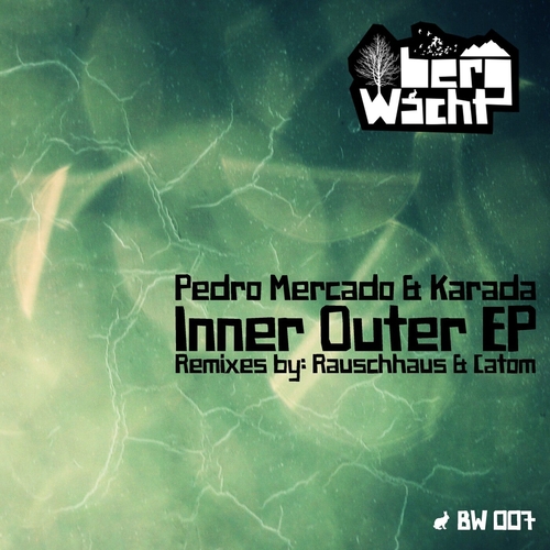 Karada, Pedro Mercado - Inner Outer EP [BW007]